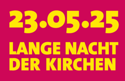 Lange Nacht der Kirchen 2025